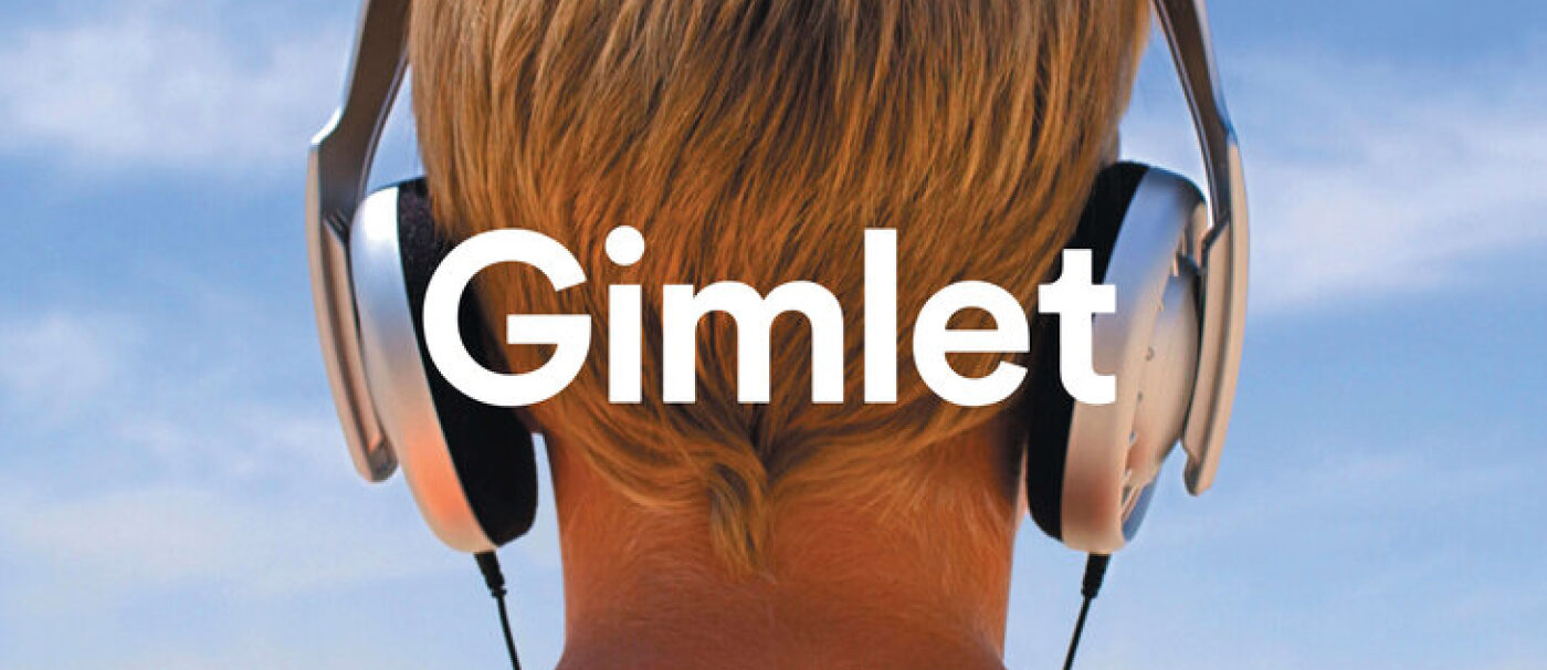 Gimlet (The American Podcasting Company)